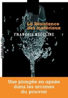 L'interview de François Médéline sur La Résistance des matériaux, un polar très politique