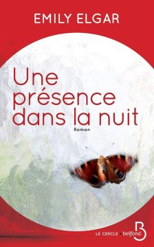 Une présence dans la nuit - Emily Elgar