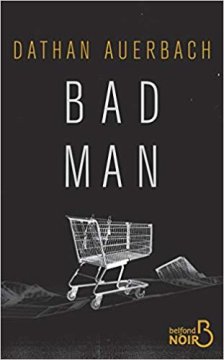 Bad man - Dathan AUERBACH