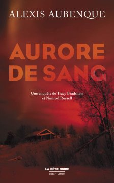 Aurore de Sang - Alexis Aubenque