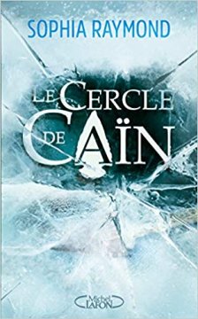 Le cercle de Caïn- Sophia Raymond