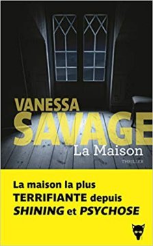 La maison - Vanessa Savage