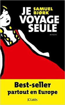 Je voyage seule - Samuel Bjork