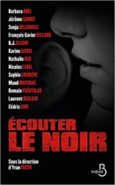 Écouter le noir - Collectif