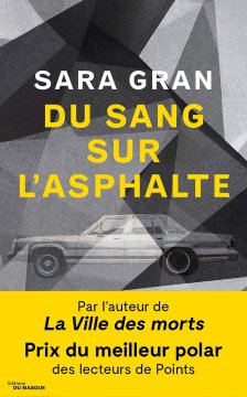 Du sang sur l'asphalte - Sara Gran