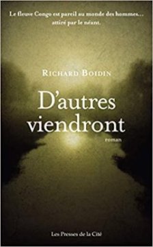 D'autres viendront - Richard Boidin