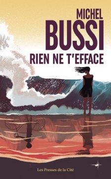 Rien ne t'efface - Michel Bussi