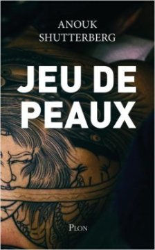 Jeu de peaux - Anouk Shutterberg
