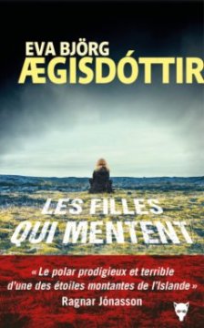 Les filles qui mentent - Eva Björg Ægisdóttir