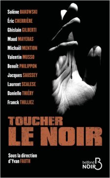 Toucher le noir - Collectif