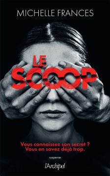 Le scoop - Michelle Frances
