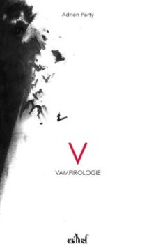 Vampirologie - Adrien Party