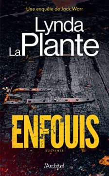 Enfouis - Lynda la Plante