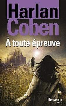 À toute épreuve - Harlan Coben