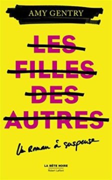 Les Filles des autres - Amy GENTRY