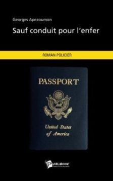 Sauf conduit pour l'enfer