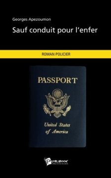 Sauf conduit pour l'enfer