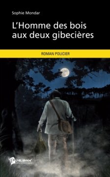 L'Homme des bois aux deux gibecières
