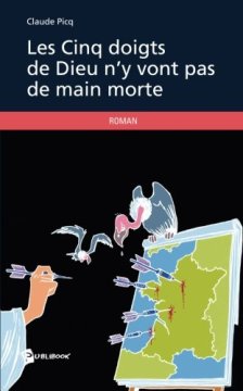 Les Cinq Doigts de Dieu n'y vont pas de main morte