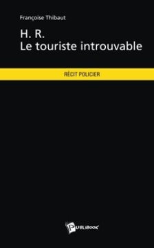 H. R. Le touriste introuvable