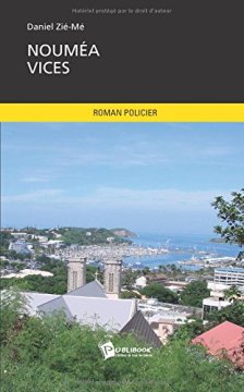 Nouméa vices
