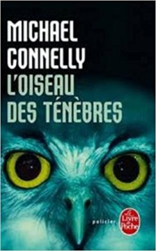 L'oiseau des ténèbres - Michael Connelly