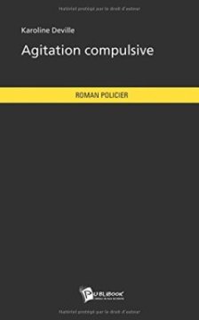 Agitation compulsive - Karoline Deville