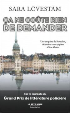 Ça ne coûte rien de demander - Sara Lövestam