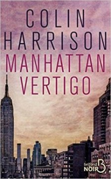 Manhattan Vertigo - Colin Harrison