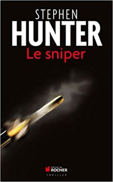 Le sniper - Stephen Hunter