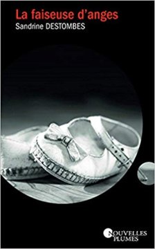 La faiseuse d'anges - Sandrine Destombes
