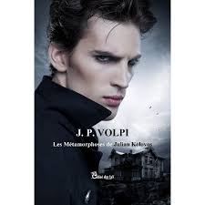 Les Métamorphoses de Julian Kolovos - JP Volpi 