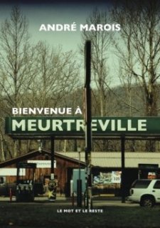 Bienvenue à Meurtreville - L'interrogatoire d'André Marois