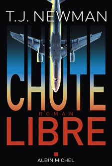 Chute Libre -Tj Newman