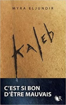 Kaleb - Myra Eljundir