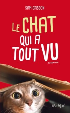 Le chat qui a tout vu - Sam Gasson