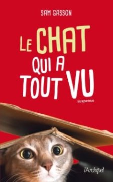 Le chat qui a tout vu - Sam Gasson