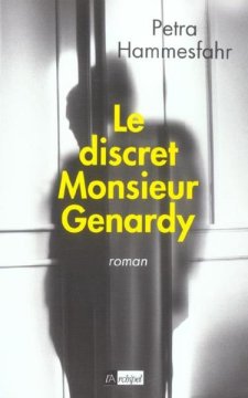 Le Discret Monsieur Genardy - Petra Hammesfahr