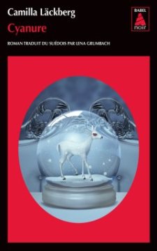 Cyanure - Camilla Läckberg