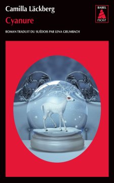 Cyanure - Camilla Läckberg