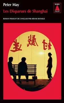 Les Disparues de Shanghai - Peter May
