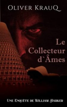 Le collecteur d'âme - Oliver Krauq