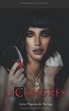 Le Congrès - Javier Piqueras de Noriega