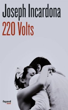 220 volts - Joseph Incardona