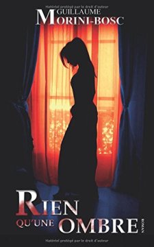 Rien qu'une ombre -Guillaume Morini-Bosc