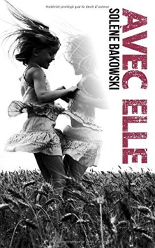 Avec elle - Solène Bakowski