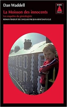 la moisson des innocents - Dan Waddell