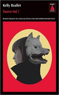 Sauve-toi - Kelly Braffet