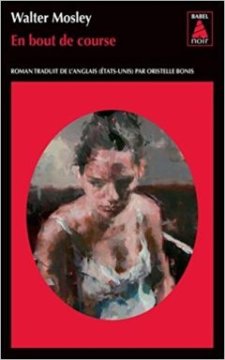En bout de course - Walter Mosley