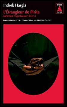 L'étrangleur de Pirita - Indrek Hargla